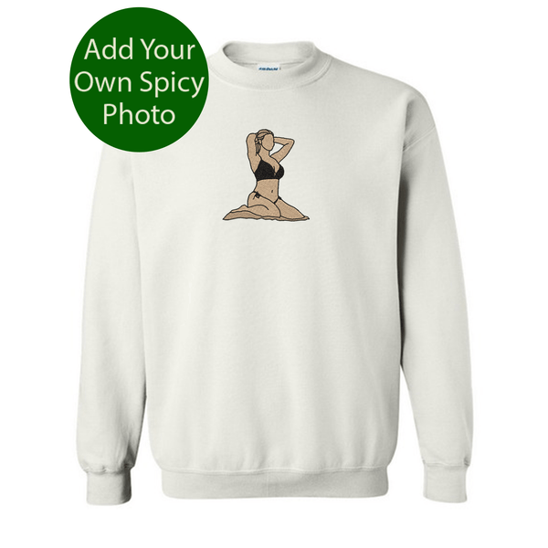 Custom Embroidered Sweatshirt Portrait Spicy Picture Gift For Him